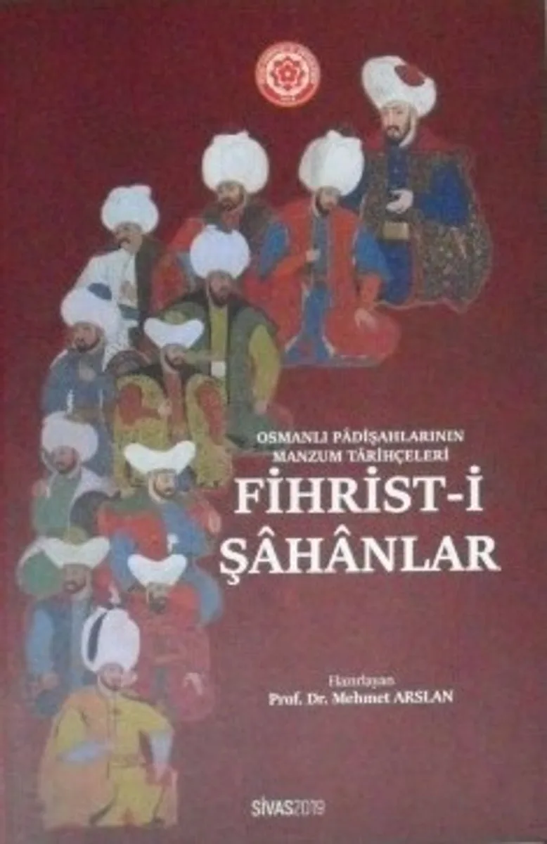 Fihrist-i Ş&acirc;h&acirc;nlar / Osmanlı Padişahlarının Manzum Tarihçeleri (6-D-8)