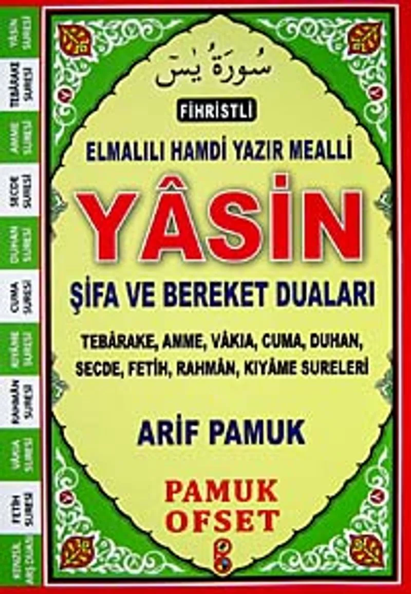 Fihristli Elmalı Hamdi Yazır Mealli Yasin, Tebareke, Amme, Vakia, Cuma, Duhan, Secde, Fetih,Rahman,Kıyame Sureleri Şifa ve Bereket Duaları (Yas-110/P14)
