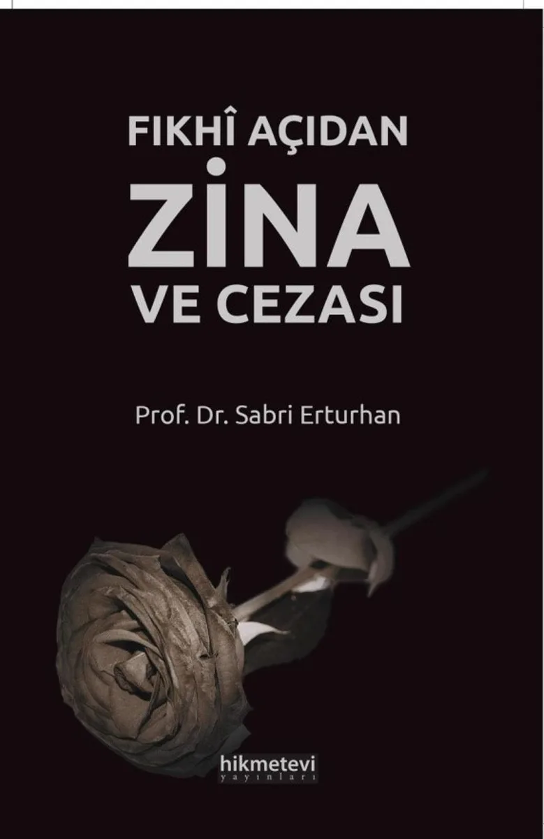 Fıkh&icirc; Açıdan Zina ve Cezası