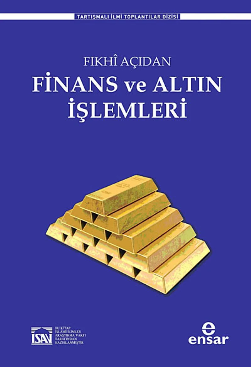 Fıkhi Açıdan Finans ve Altın İşlemleri