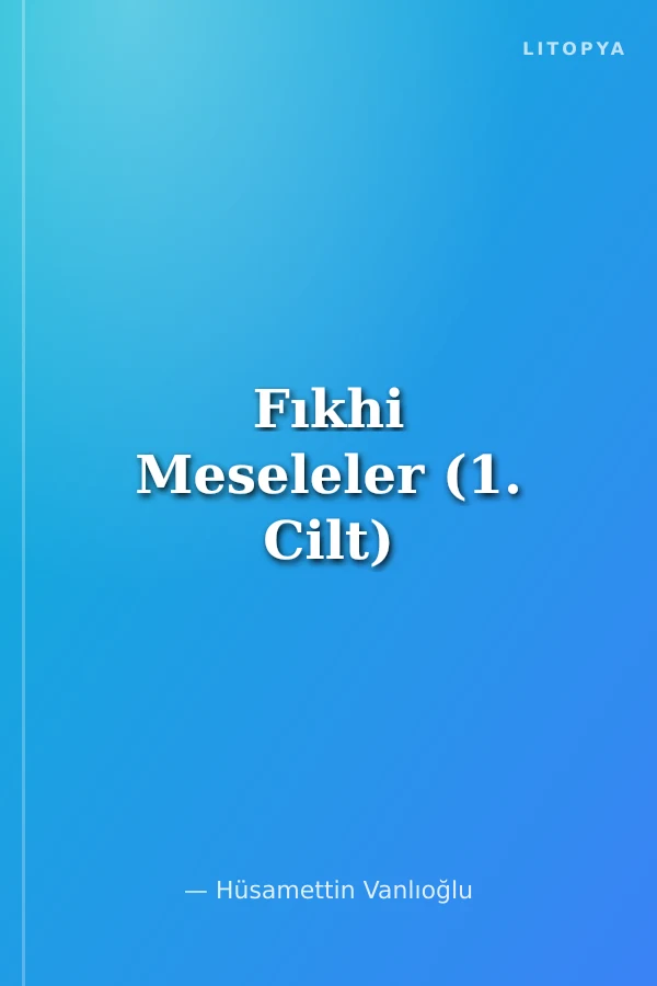 Fıkhi Meseleler (1. Cilt)