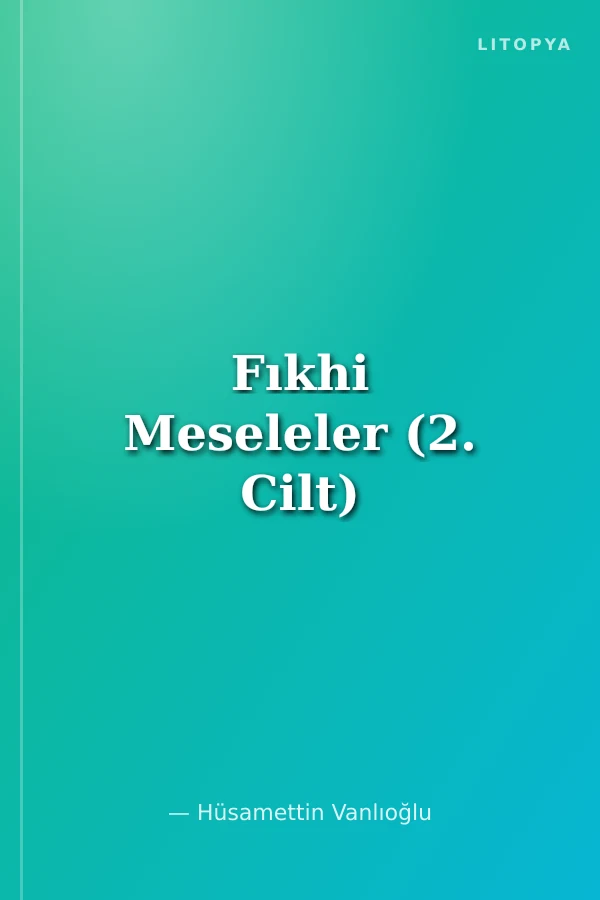 Fıkhi Meseleler (2. Cilt)
