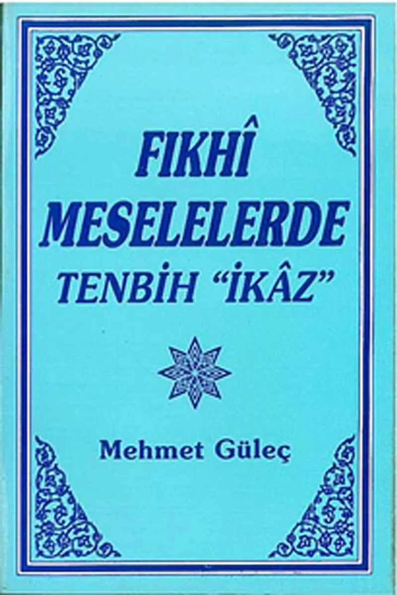 Fıkhi Meselelerde Tenbih "İkaz"
