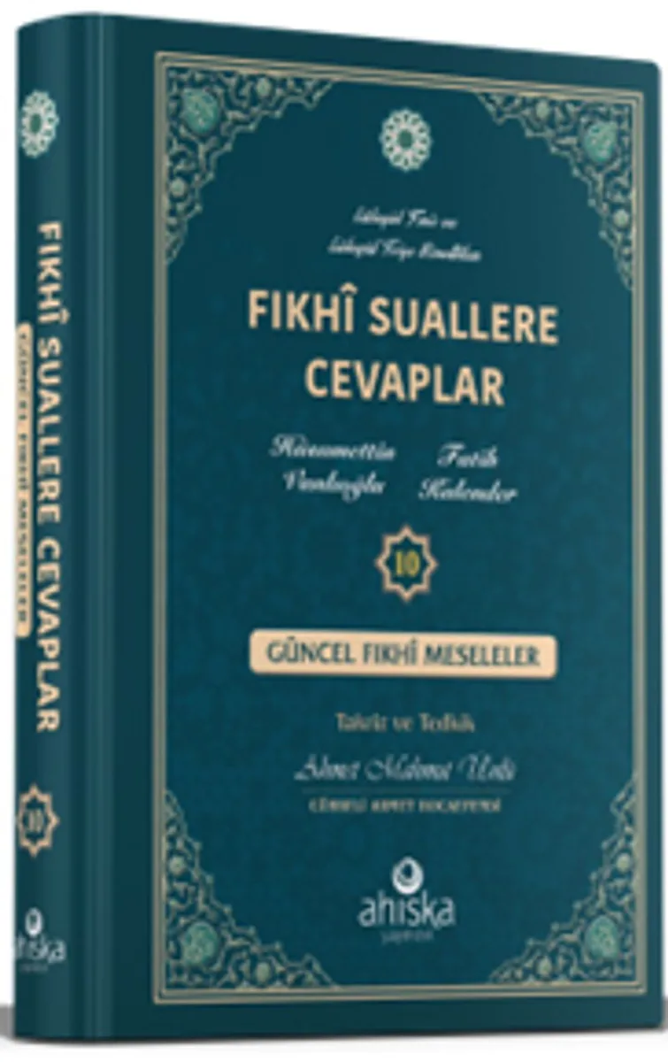 Fıkhi Suallere Cevaplar (10. Cilt)
