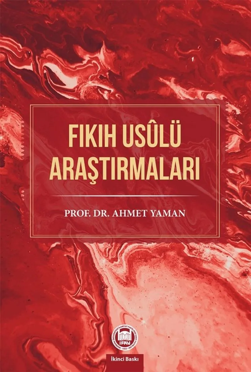 Fıkıh Us&ucirc;lü Araştırmaları