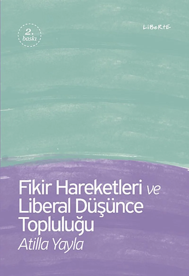 Fikir Hareketleri ve Liberal Düşünce Topluluğu
