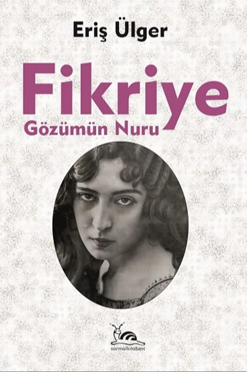 Fikriye Gözümün Nuru