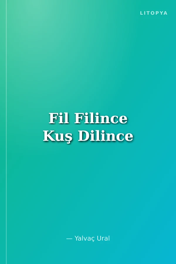 Fil Filince Kuş Dilince