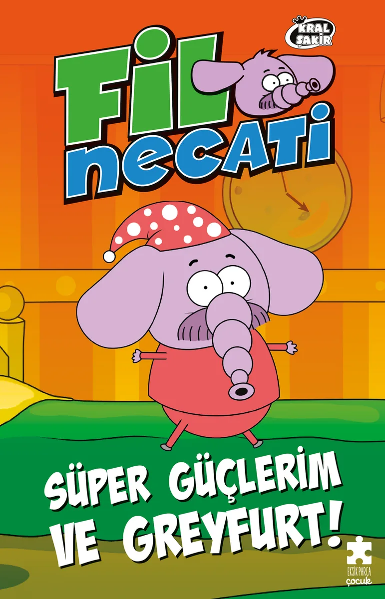 Fil Necati 4 / Süper Güçlerim ve Greyfurt