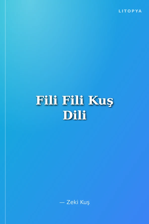 Fili Fili Kuş Dili