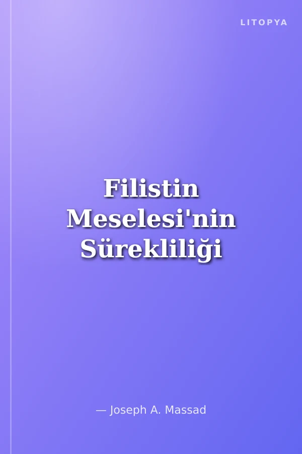 Filistin Meselesi'nin Sürekliliği