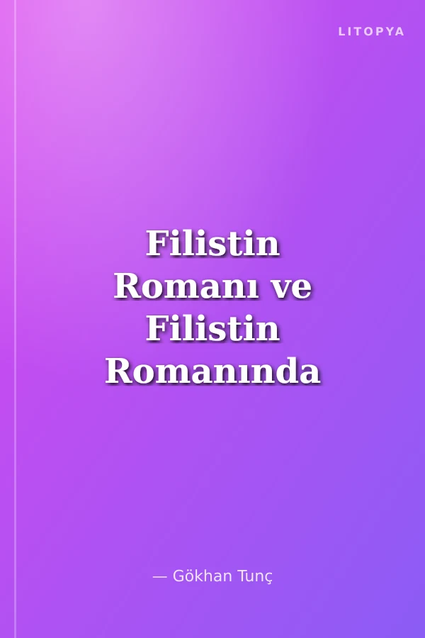 Filistin Romanı ve Filistin Romanında Kudüs