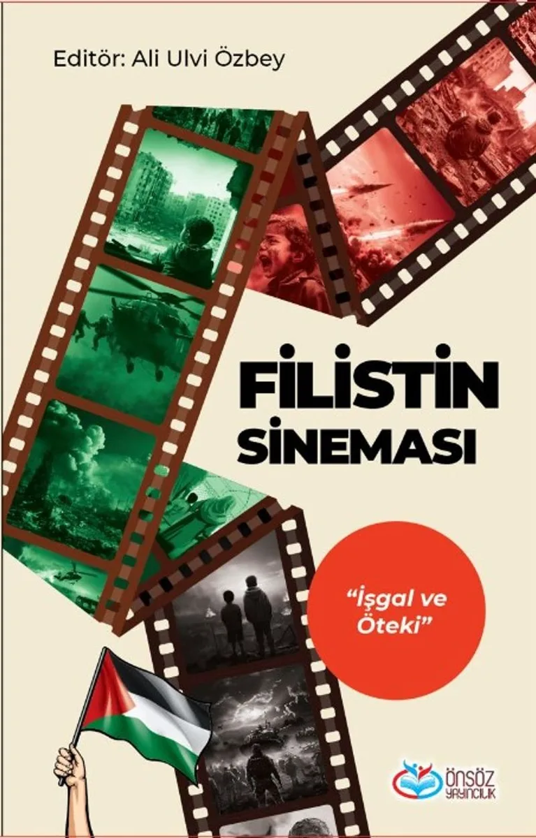 Filistin Sineması İşgal ve Öteki