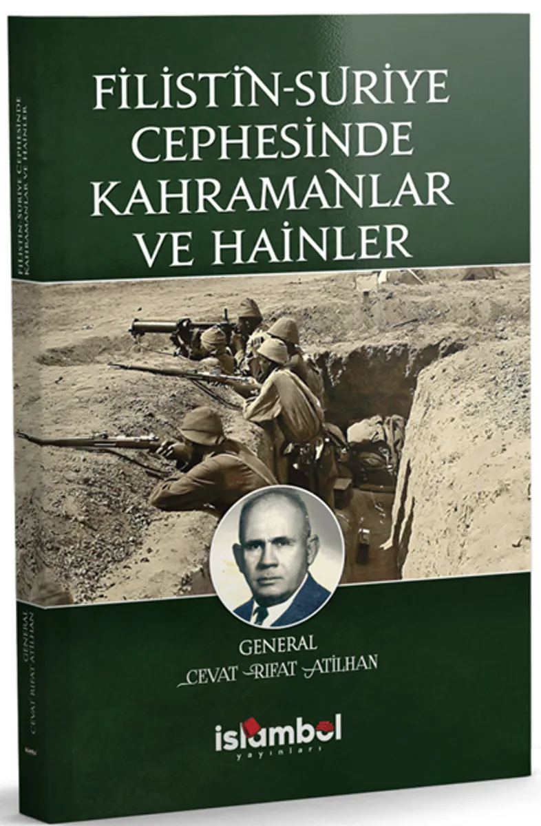 Filistin-Suriye Cephesinde Kahramanlar ve Hainler