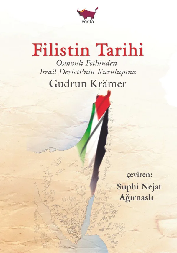 Filistin Tarihi Osmanlı Fethinden İsrail Devleti'nin Kuruluşuna