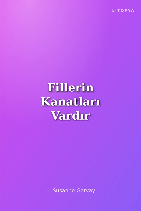 Fillerin Kanatları Vardır