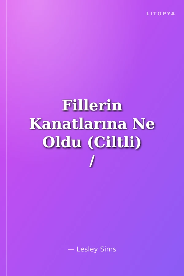 Fillerin Kanatlarına Ne Oldu (Ciltli) / İlk Okuma Kitaplarım