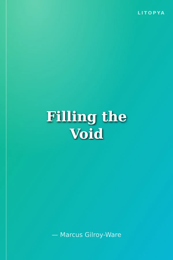 Filling the Void