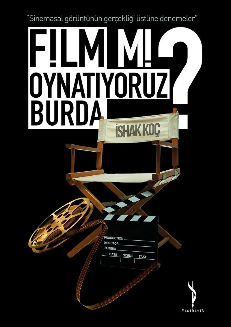 Film Mi Oynatıyoruz Burda?