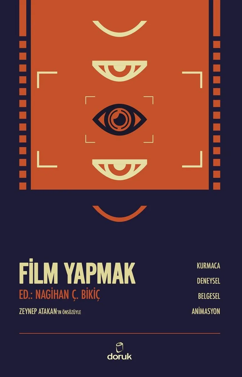 Film Yapmak Kurmaca, Deneysel, Belgesel, Animasyon