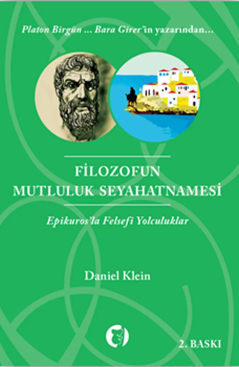 Filozof'un Mutluluk Seyahatnamesi Epikuros'la Felsefi Yolculuklar