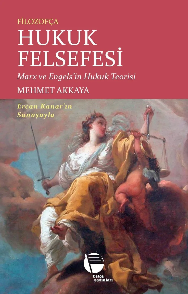 Filozofça Hukuk Felsefesi Marx ve Engels'in Hukuk Teorisi