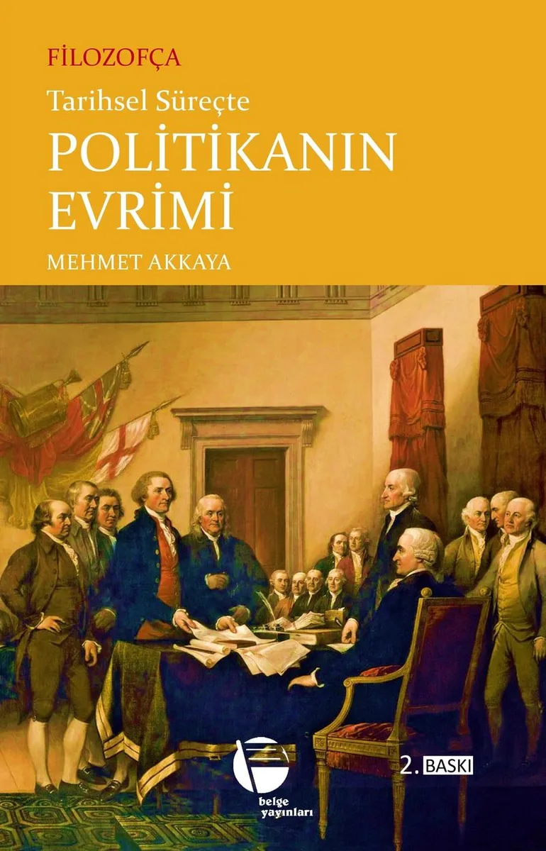 Filozofça Tarihsel Süreçte Politikanın Evrimi