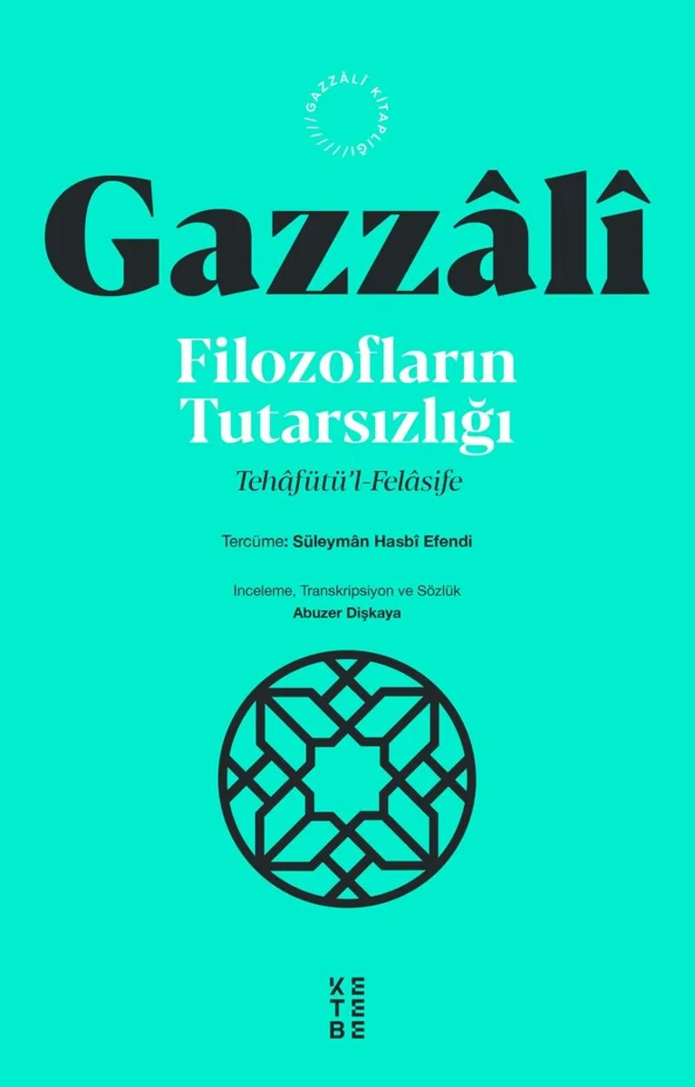 Filozofların Tutarsızlığı Tehafütü'l-Felasife