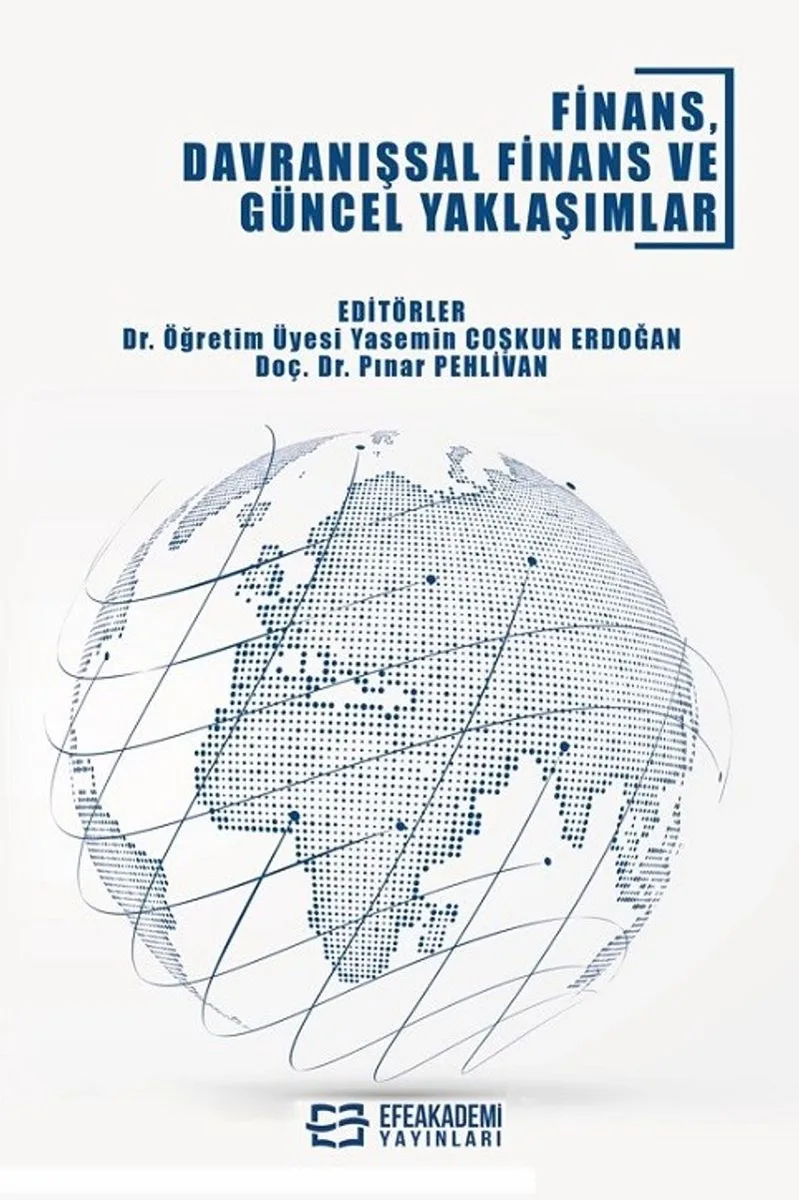 Finans, Davranışsal Finans ve Güncel Yaklaşımlar