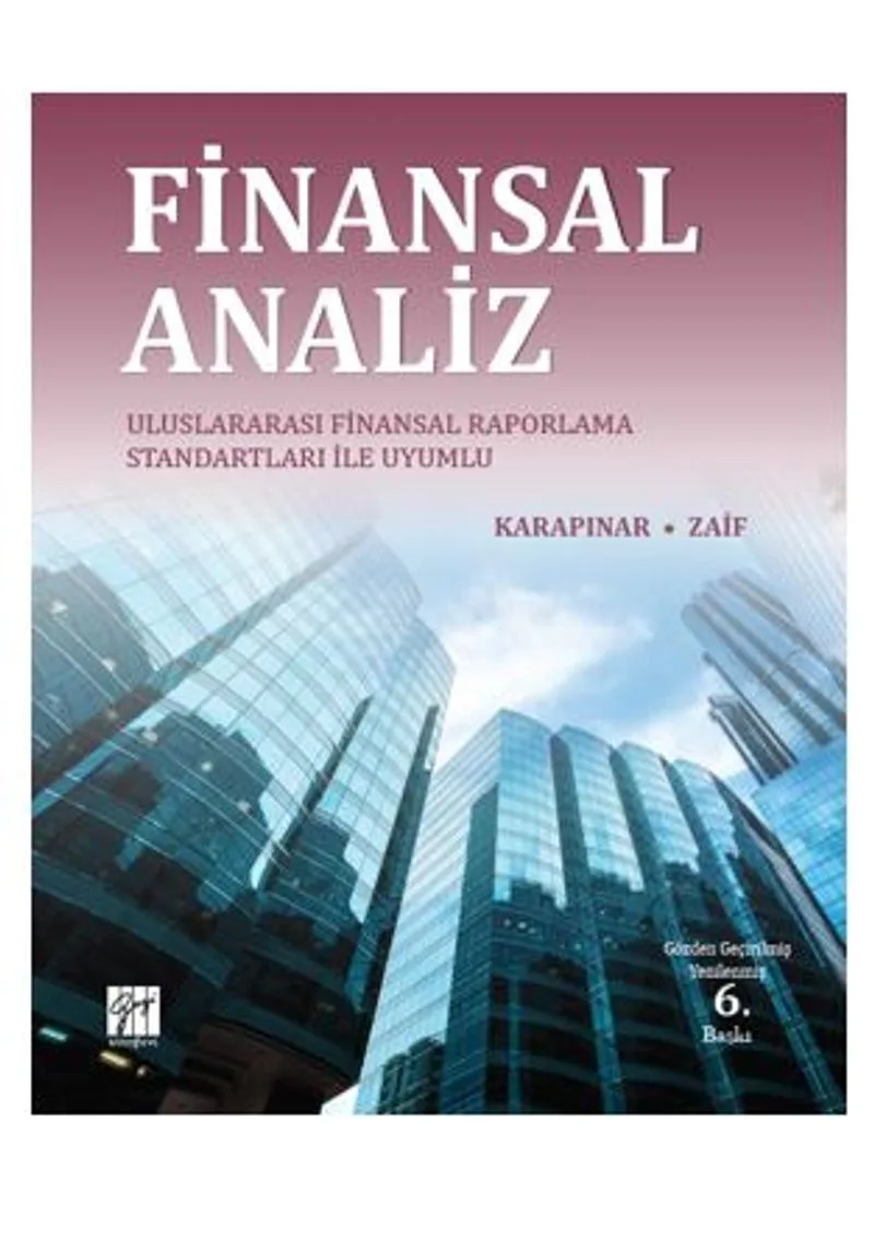 Finansal Analiz Uluslararası Finansal Raporlama Standartları İle Uyumlu