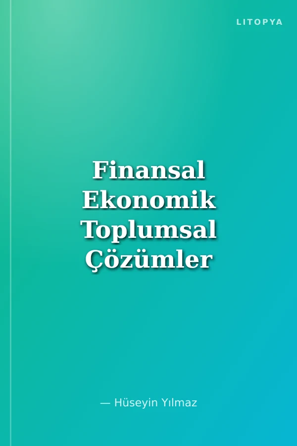 Finansal Ekonomik Toplumsal Çözümler
