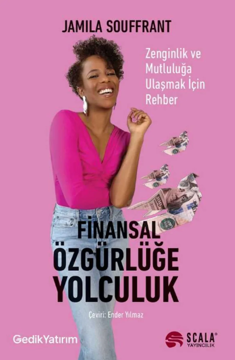 Finansal Özgürlüğe Yolculuk Zenginlik ve Mutluluğa Ulaşmak İçin Rehber