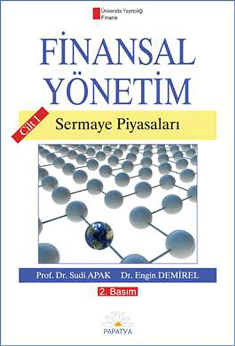 Finansal Yönetim / Cilt 1. Sermaye Piyasaları