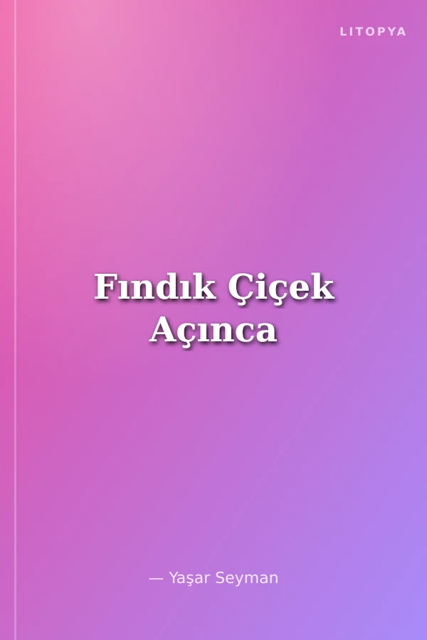 Fındık Çiçek Açınca