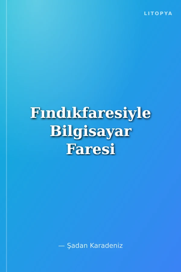 Fındıkfaresiyle Bilgisayar Faresi