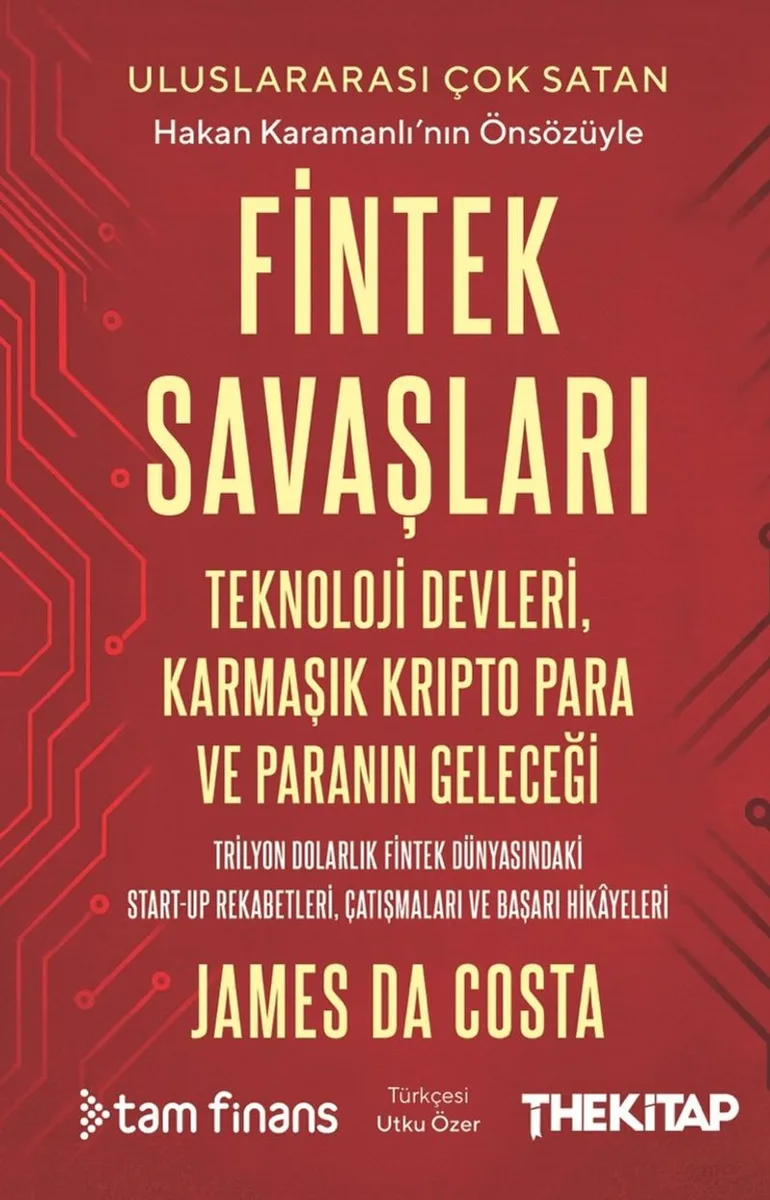 Fintek Savaşları: Teknoloji Devleri, Karmaşık Kripto Para ve Paranın Geleceği
