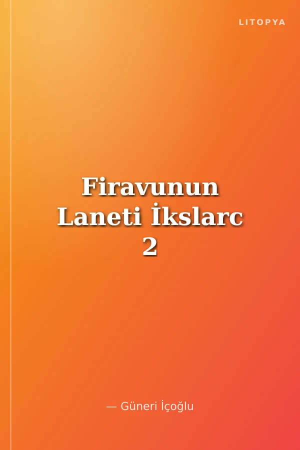Firavunun Laneti İkslarc 2