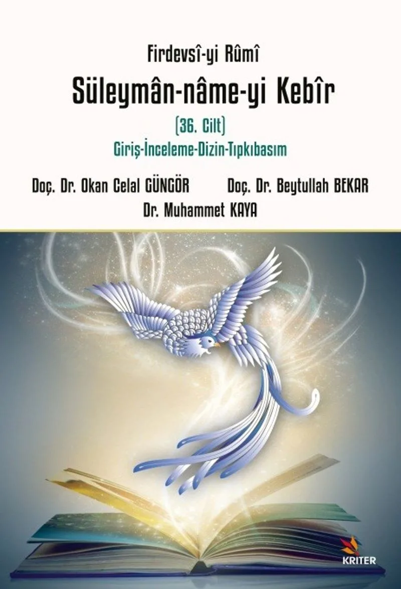 Firdevs&icirc;-yi R&ucirc;m&icirc; Süleyman-name-yi Keb&icirc;r