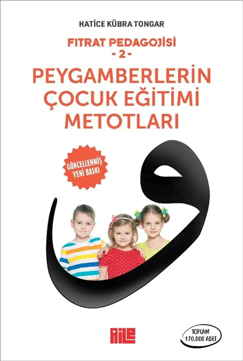 Fıtrat Pedagojisi 2 Peygamberlerin Çocuk Eğitimi Metotları