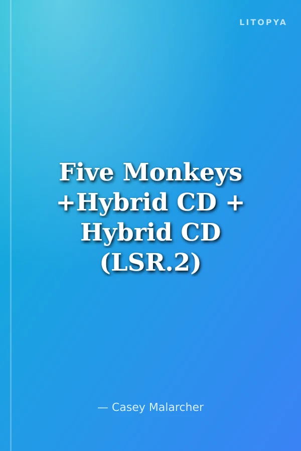 Five Monkeys +Hybrid CD + Hybrid CD (LSR.2)
