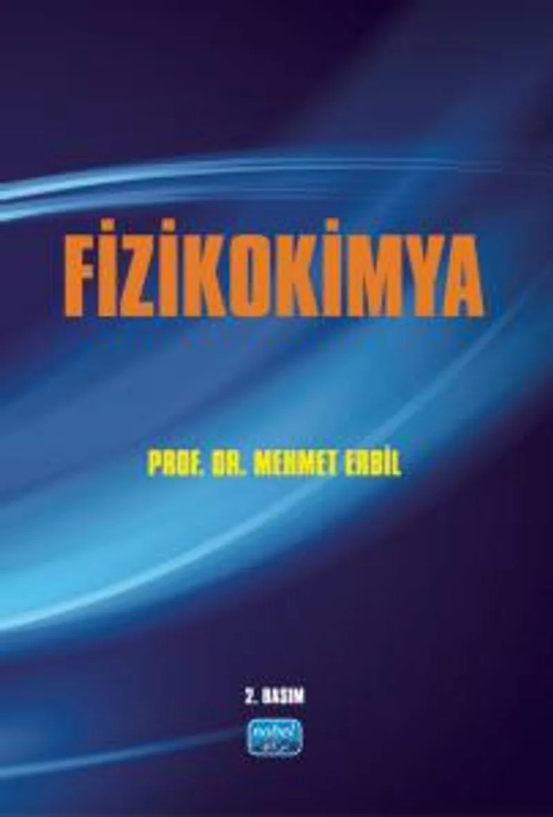 Fizikokimya / Prof. Dr. Mehmet Erbil
