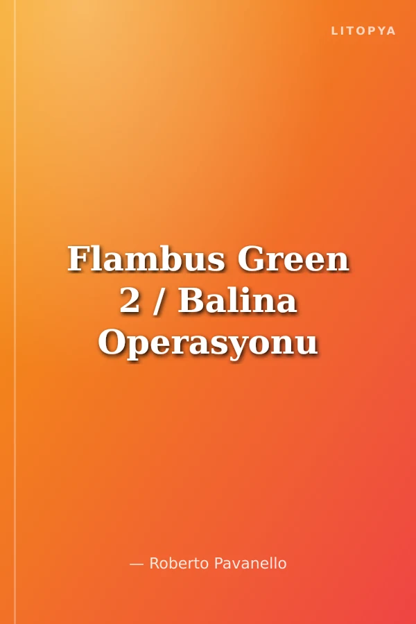 Flambus Green 2 / Balina Operasyonu