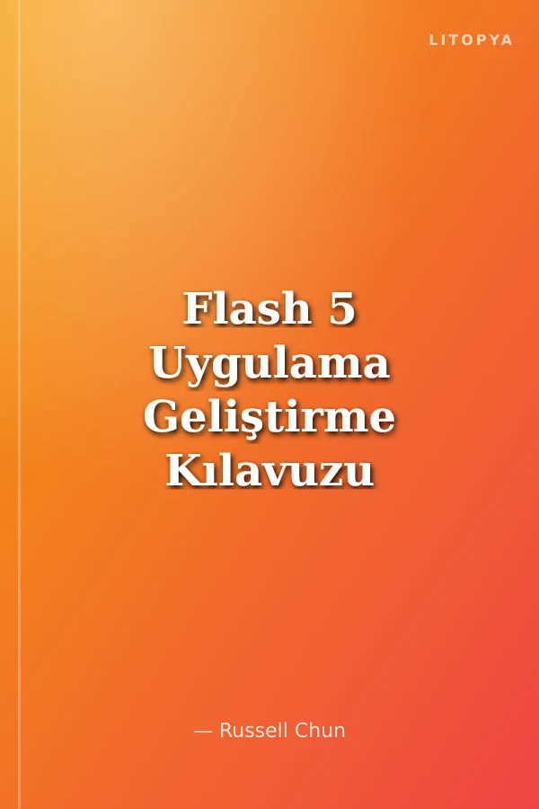 Flash 5 Uygulama Geliştirme Kılavuzu