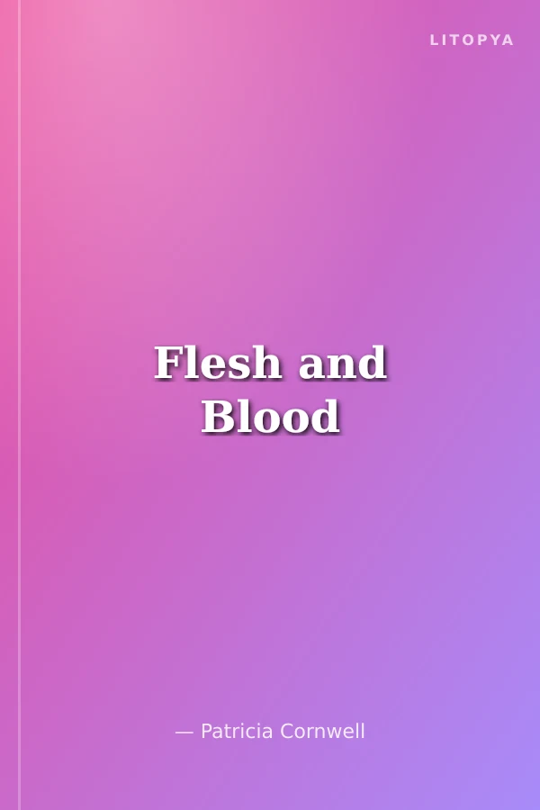 Flesh and Blood
