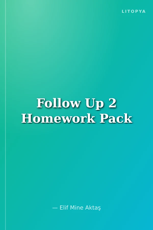 Follow Up 2 Homework Pack