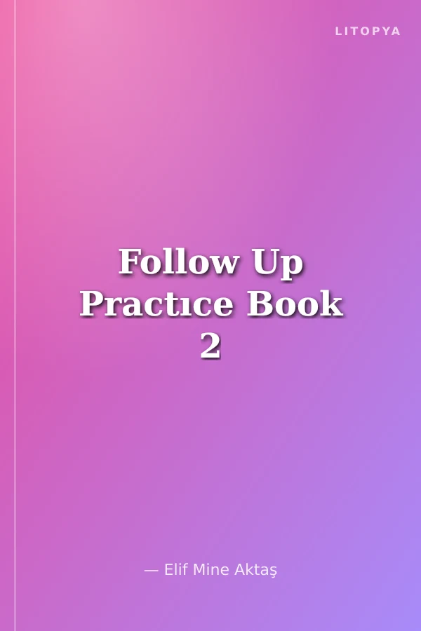 Follow Up Practıce Book 2