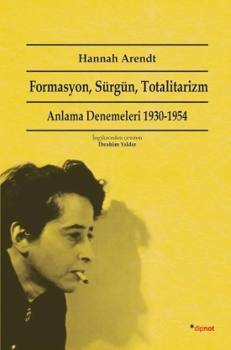 Formasyon, Sürgün, Totalitarizm Anlama Denemeleri 1930-1954