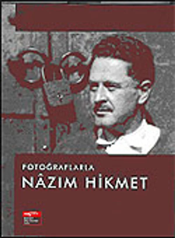 Fotoğraflarla Nazım Hikmet