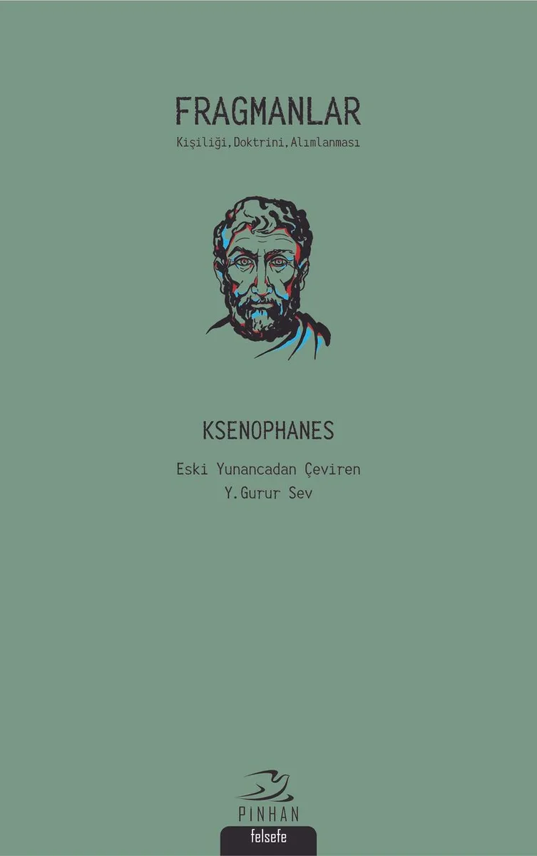 Fragmanlar (Ksenophanes) Kişiliği, Doktrini, Alımlanması