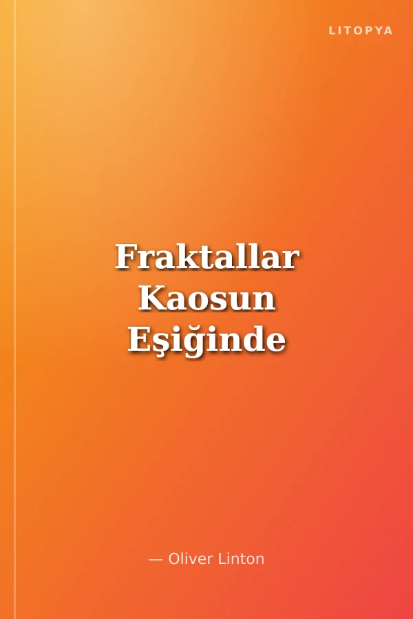 Fraktallar Kaosun Eşiğinde
